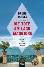 Die Tote am Lago Maggiore - Ein Fall für Matteo Basso