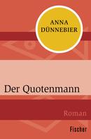 Anna Dünnebier: Der Quotenmann 