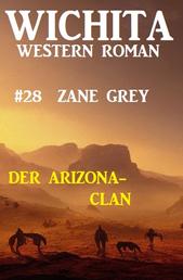 Der Arizona-Clan: Wichita Western Roman 28