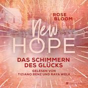 New Hope - Das Schimmern des Glücks (ungekürzt)