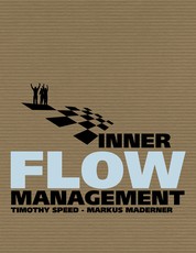 Inner Flow Management - Eine revolutionäre Methode im ganzheitlichen Management