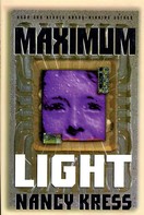 Nancy Kress: Maximum Light 