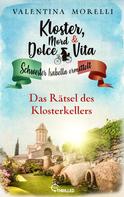 Valentina Morelli: Kloster, Mord und Dolce Vita - Das Rätsel des Klosterkellers ★★★★