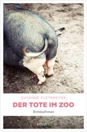 Der Tote im Zoo - Kriminalroman