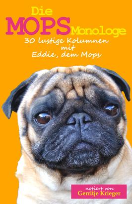 Die Mops Monologe