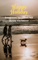 Conrad Donato: Happy Holiday - Entspannt verreisen mit ihrem Vierbeiner 