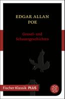Edgar Allan Poe: Grusel- und Schauergeschichten ★