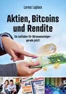 Lorenz Laplace: Aktien, Bitcoins und Rendite 