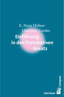 E. Noni Höfner: Einführung in den Provokativen Ansatz 