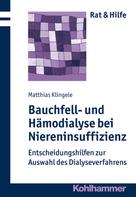 Matthias Klingele: Bauchfell- und Hämodialyse bei Niereninsuffizienz ★★★