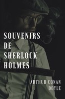 Arthur Conan Doyle: Souvenir de sherlock Holmes 