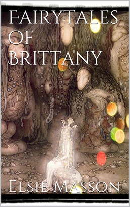 Fairytales of Brittany