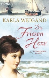 Die Friesenhexe - Roman