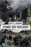 Wolf G. Winning: Stunde der Verlierer 