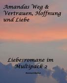 Reinhard Mathys: Liebesromane im Multipack 2 