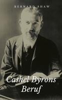 George Bernard Shaw: Cashel Byrons Beruf 