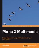 Tom Gross: Plone 3 Multimedia 