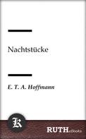 E. T. A. Hoffmann: Nachtstücke 