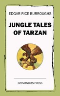Edgar Rice Burroughs: Jungle Tales of Tarzan 