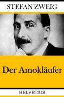 Stefan Zweig: Der Amokläufer ★★★★★