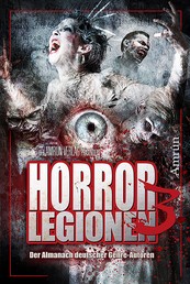 Horror-Legionen 3 - Anthologie