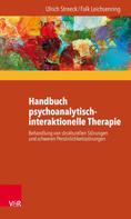 Ulrich Streeck: Handbuch psychoanalytisch-interaktionelle Therapie 