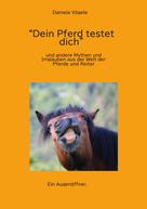 Daniela Vögele: "Dein Pferd testet dich" 