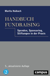 Handbuch Fundraising - Spenden, Sponsoring, Stiftungen in der Praxis, plus E-Book inside (ePub, mobi oder pdf)