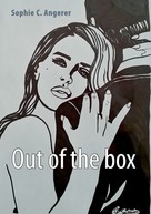 Sophie C. Angerer: Out of the box 