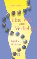 Corina Ehnert: Eine WG zum Verlieben (Band 2: Katrin) ★★★★★
