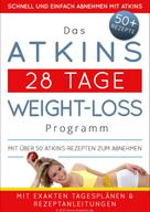 Atkins Diaetplan.de: Das Atkins 28 Tage Weight-Loss Programm ★★★