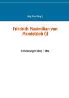 Jörg Titze: Friedrich Maximilian von Mandelsloh (I) 