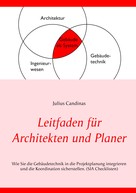 Julius Candinas: Leitfaden für Architekten und Planer ★★★★