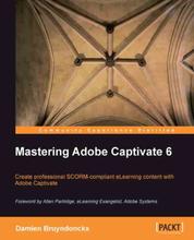 Mastering Adobe Captivate 6 - Take your e-learning content to the next level with this fantastic guide to mastering Adobe Captivate. You’ll learn by completing three sample projects that cover everything. If you can use Windows or Mac you can do this course.