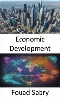 Fouad Sabry: Economic Development 