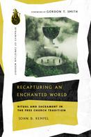 John D. Rempel: Recapturing an Enchanted World 