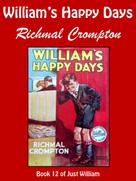 Richmal Crompton: William's Happy Days 