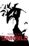 Alexander Wolf: Sinnbild ★★★★★