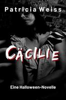 Patricia Weiss: Cäcilie 