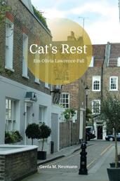 Cat's Rest - Ein Olivia Lawrence-Fall