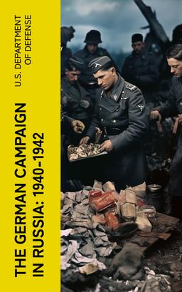 The German Campaign in Russia: 1940-1942
