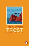 Thea Dorn: Trost ★★★★★