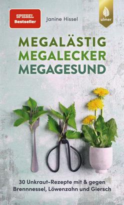 Megalästig – megalecker – megagesund