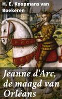 H. E. Koopmans van Boekeren: Jeanne d'Arc, de maagd van Orléans 