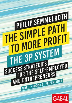 The Simple Path to More Profit: The 3P System