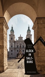 Glück in Salzburg (eBook) - Martin Glücks vierter Fall