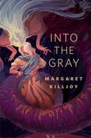 Margaret Killjoy: Into the Gray ★★★★