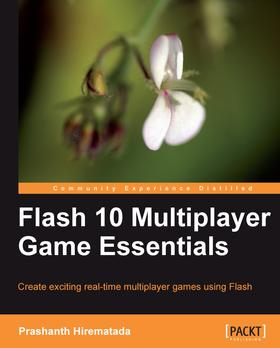 Flash 10 Multiplayer Game Essentials