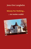 Jens-Ove Langbehn: Money For Nothing... 
