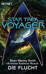 Star Trek - Voyager: Die Flucht - Roman